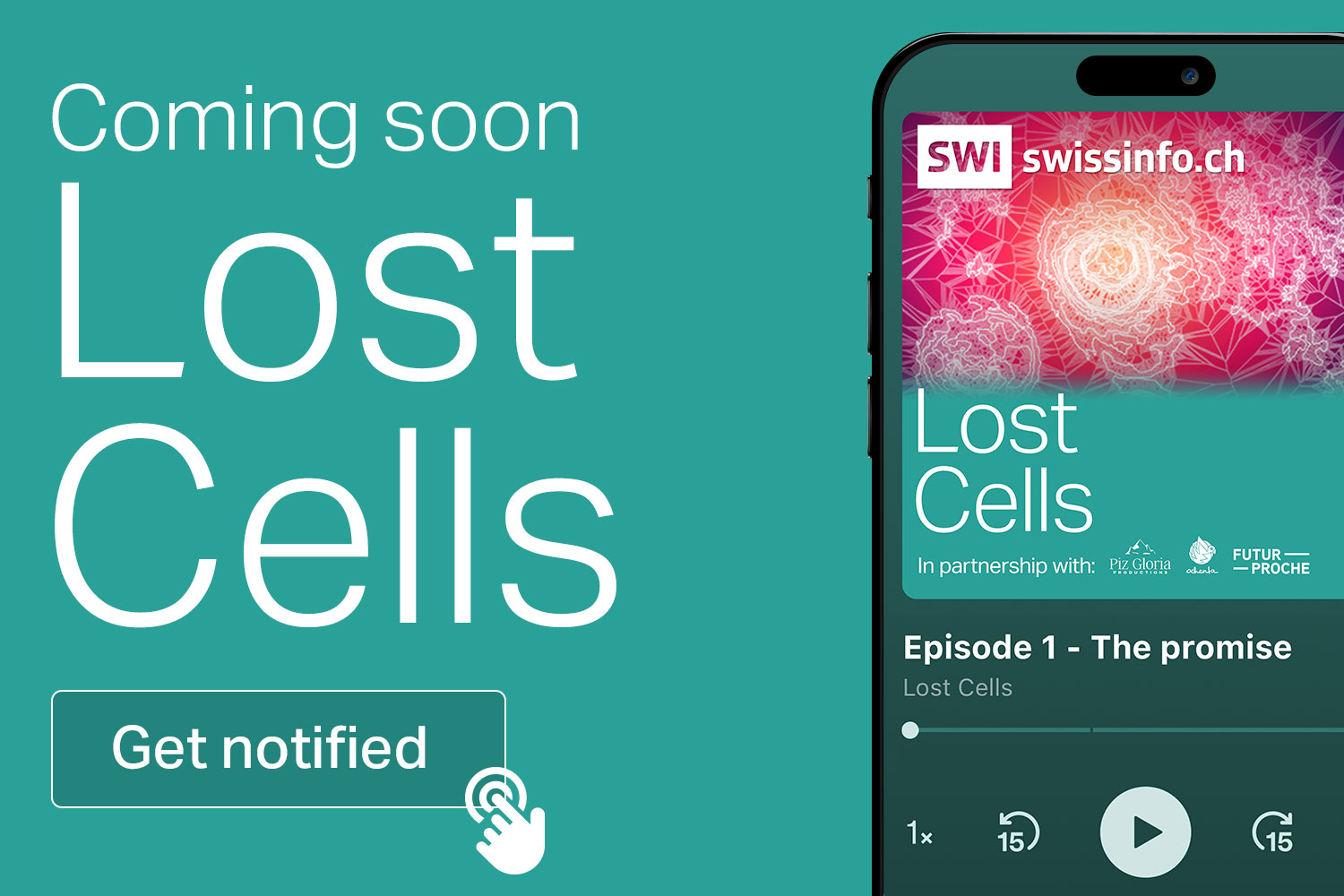 Sign up to hear when our new podcast ‘Lost Cells’ is out