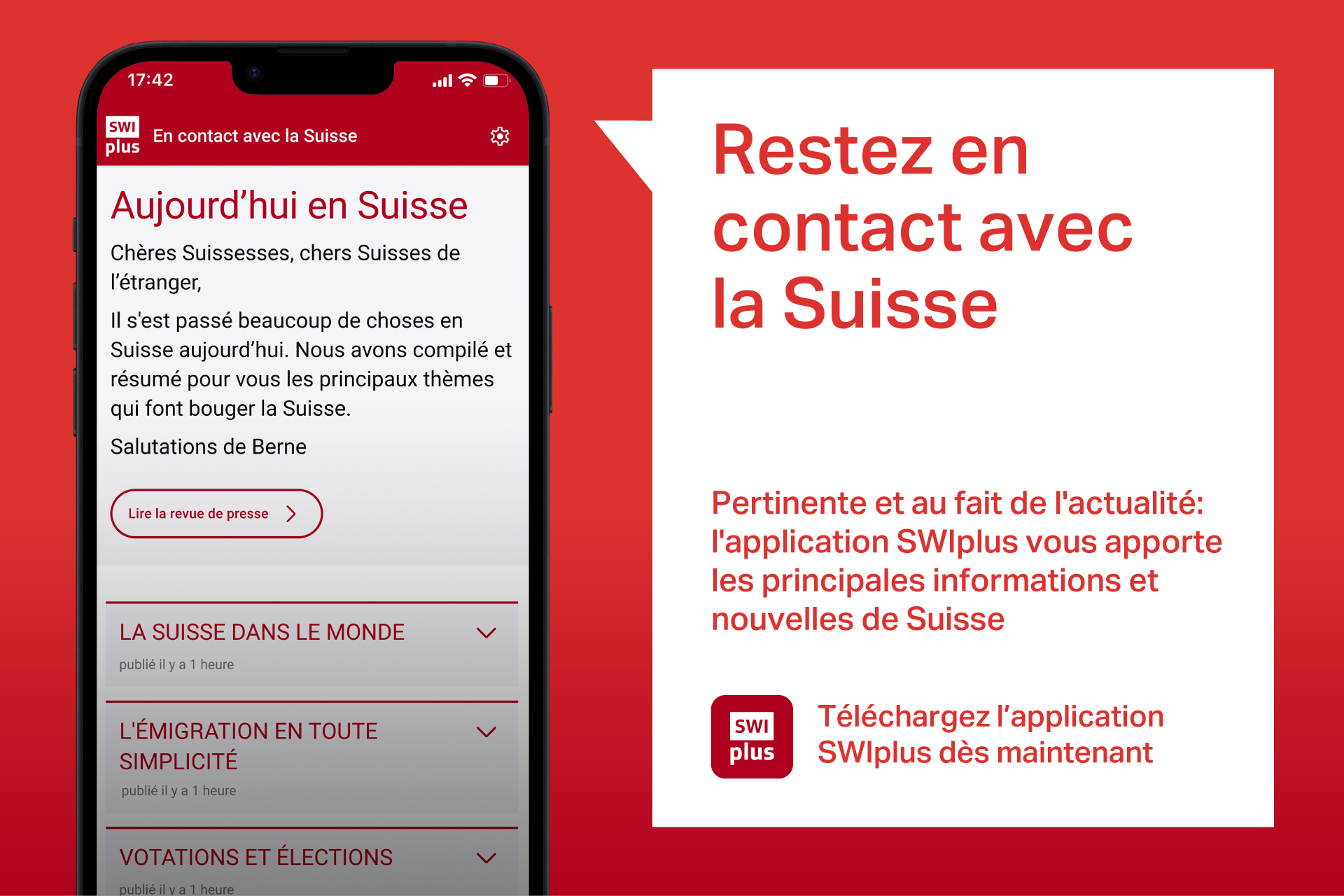 Un smartphone affiche l’application SWIplus avec des actualités pour les Suisses de l’étranger. À côté, une bannière rouge avec le texte : ‘Restez connecté avec la Suisse’ et un appel au téléchargement de l’application.