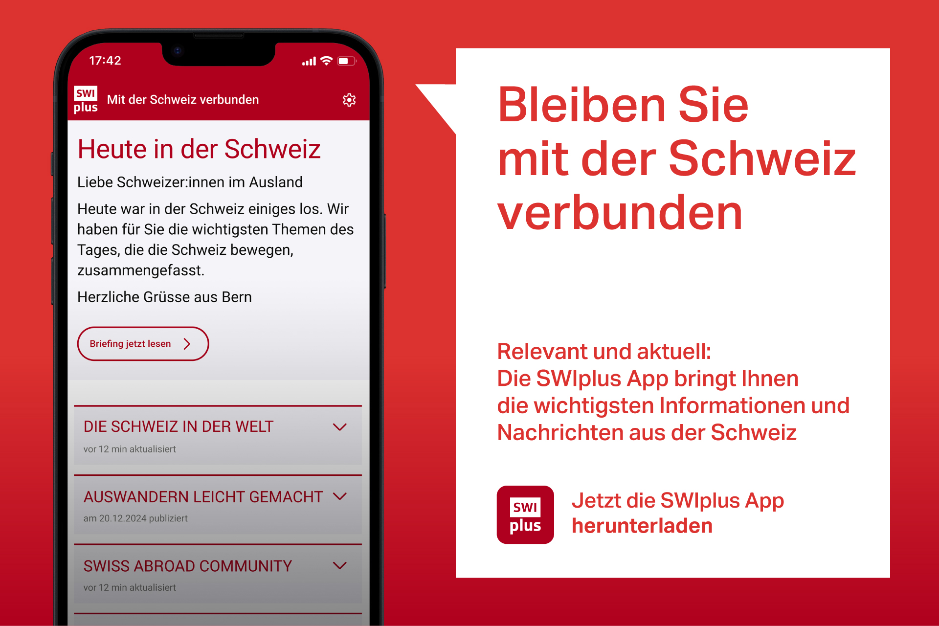 Ein Smartphone zeigt die SWIplus App mit aktuellen Nachrichten für Auslandschweizer:innen. Daneben steht ein roter Banner mit dem Text: ‘Bleiben Sie mit der Schweiz verbunden’ und einer Aufforderung zum Herunterladen der App.