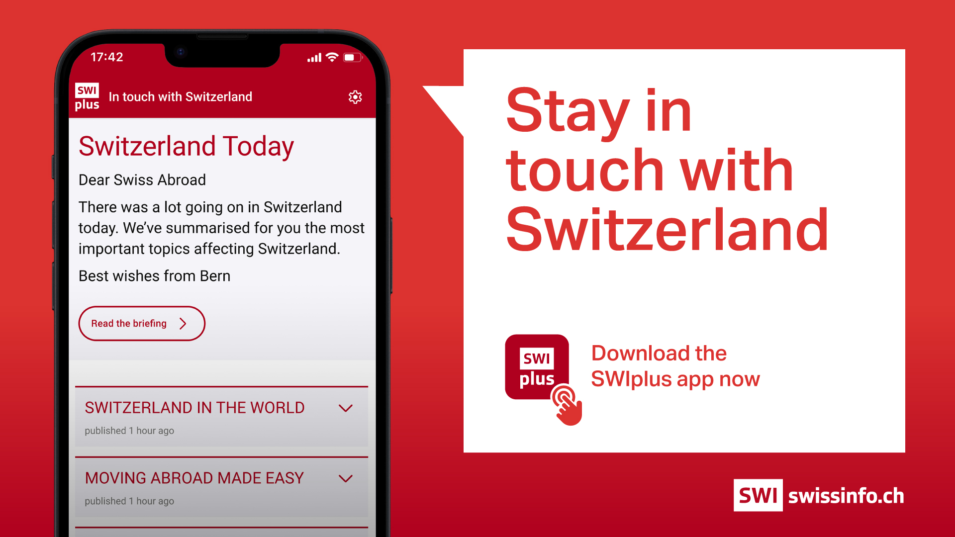 A smartphone displays the SWIplus app with news for Swiss citizens abroad. Next to it, a red banner with the text: ‘Stay connected with Switzerland’ and a call to download the app.